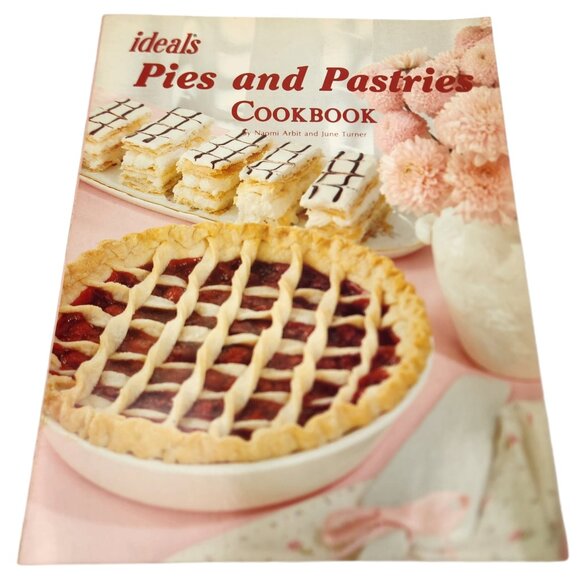 Vintage Ideals Pies and Pastries Cookbook Naomi Arbit June Turner 1982 - Picture 1 of 6